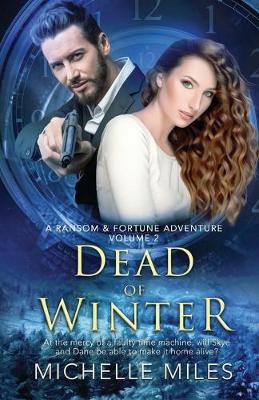 Dead of Winter(English, Paperback, Miles Michelle)