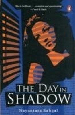 The Day in Shadow(English, Paperback, Sahgal Nayantara)