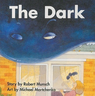 The Dark(English, Paperback, Munsch Robert)