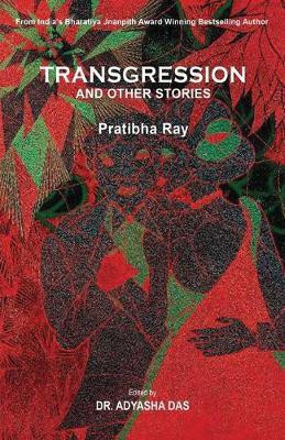 Transgression and Other Stories(English, Paperback, Ray Pratibha)