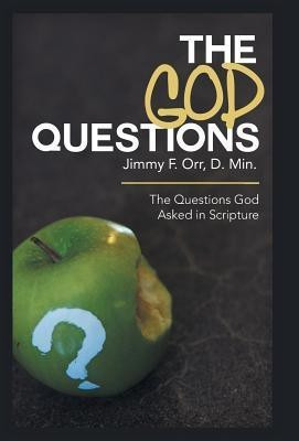 The God Questions(English, Hardcover, Orr D Min Jimmy F)