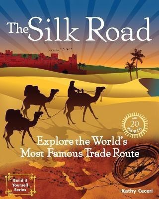 The Silk Road(English, Paperback, Ceceri Kathy)