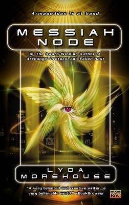 Messiah Node(English, Paperback, Morehouse Lyda)