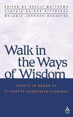 Walk in the Ways of Wisdom(English, Hardcover, unknown)