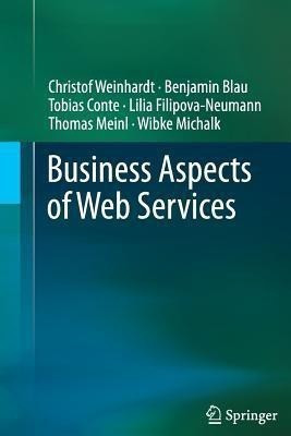 Business Aspects of Web Services(English, Paperback, Weinhardt Christof)
