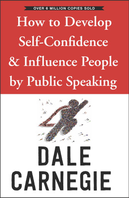 How to Develop Self-Confidence and Influence People by Public Speaking(English, Paperback, unknown)