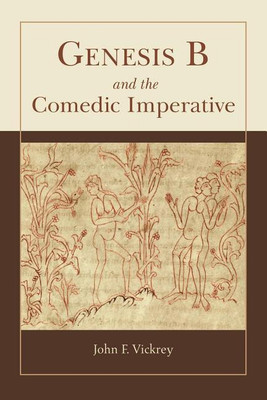 Genesis B and the Comedic Imperative(English, Hardcover, Vickrey John F.)