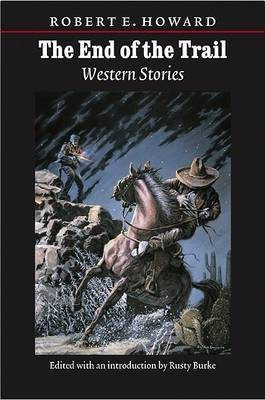 The End of the Trail(English, Paperback, Howard Robert E.)