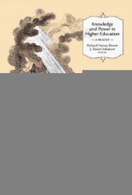 Knowledge and Power in Higher Education(English, Paperback, Brown Richard Harvey)