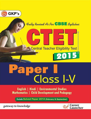 Guide Ctet Paper I (Class I -v) 2015  - Includes Solved Paper 2014 (February & September) 5 Edition(English, Paperback, unknown)