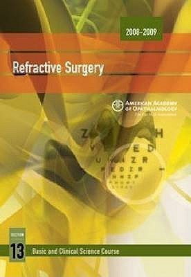 2008-2009 Basic and Clinical Science Course (BCSC): Refractive Surgery Section 13(English, Paperback, unknown)