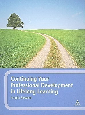 Continuing Your Professional Development in Lifelong Learning(English, Paperback, Steward Angela Dr)