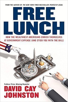 Free Lunch(English, Hardcover, Johnston David Cay)