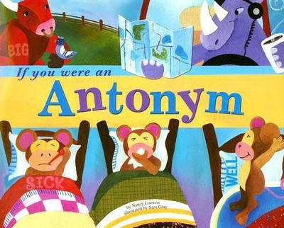 Word Fun If You Were an Antonym(English, Paperback, Loewen ,Nancy)