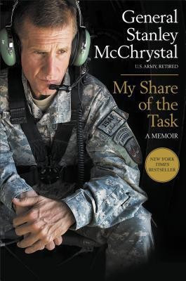 My Share of the Task(English, Hardcover, McChrystal Stanley A. General)