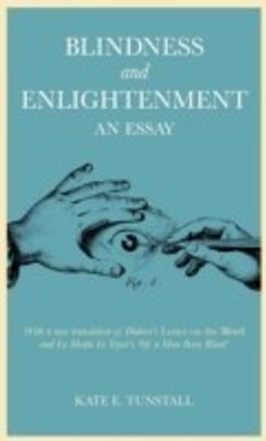 Blindness and Enlightenment: An Essay(English, Hardcover, Tunstall Kate E. Dr)