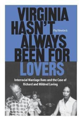 Virginia Hasn't Always Been for Lovers(English, Hardcover, Newbeck Phyl)