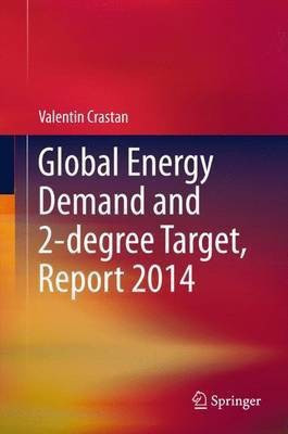 Global Energy Demand and 2-degree Target, Report 2014(English, Hardcover, Crastan Valentin)