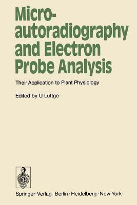 Microautoradiography and Electron Probe Analysis(English, Paperback, unknown)
