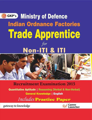 Indian Ordnance Factories (Trade Apprentice) Non-Iti and Iti (Ministry of Defence) 1 Edition(English, Paperback, unknown)