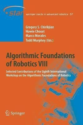 Algorithmic Foundations of Robotics VIII(English, Paperback, unknown)