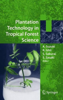 Plantation Technology in Tropical Forest Science(English, Hardcover, unknown)
