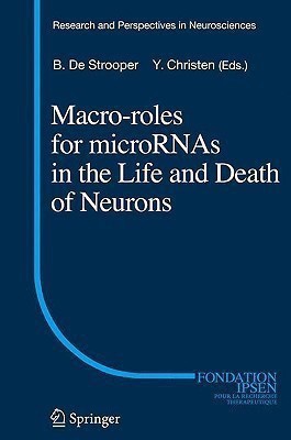 Macro Roles for MicroRNAs in the Life and Death of Neurons(English, Hardcover, unknown)