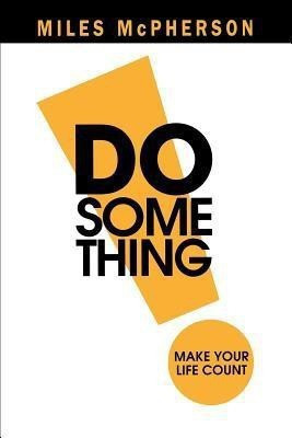 DO Something!(English, Paperback, McPherson Miles)