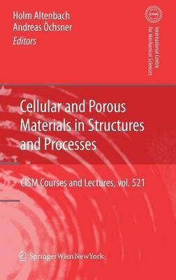 Cellular and Porous Materials in Structures and Processes(English, Hardcover, unknown)