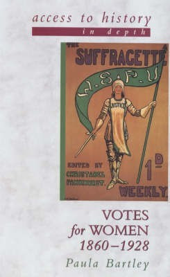 Votes for Women, 1860-1928(English, Paperback, Bartley Paula)