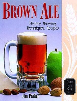 Brown Ale(English, Paperback, Parker Jim)