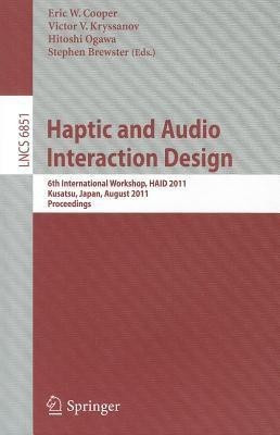 Haptic and Audio Interaction Design(English, Paperback, unknown)