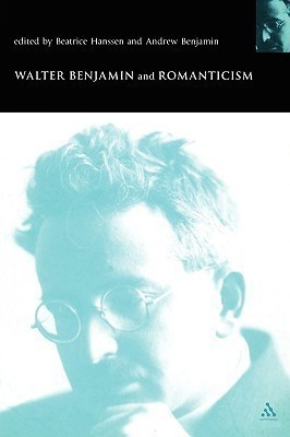 Walter Benjamin and Romanticism(English, Paperback, unknown)