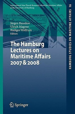 The Hamburg Lectures on Maritime Affairs 2007 & 2008(English, Paperback, unknown)