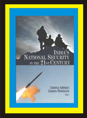 India's National Security in the 21st Century(English, Hardcover, Adhikari Shekher)