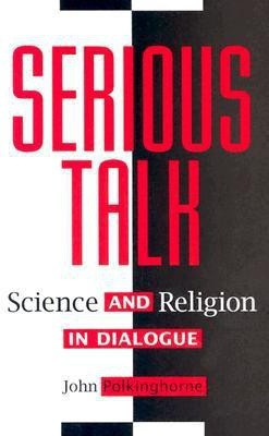 Serious Talk(English, Paperback, Polkinghorne J. C.)