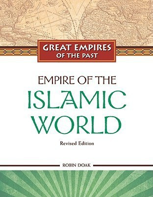 Empire of the Islamic World(English, Hardcover, Doak Robin)
