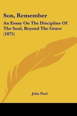 Son, Remember(English, Paperback, Paul John)