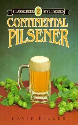 Continental Pilsener(English, Paperback, Miller David C.)
