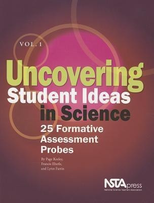 Uncovering Student Ideas in Science, Volume 1(English, Paperback, Keeley Page)