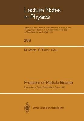 Frontiers of Particle Beams(English, Paperback, unknown)