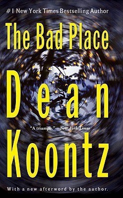 The Bad Place(English, Paperback, Koontz Dean)