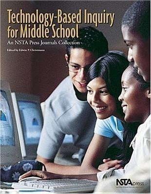 Technology-Based Inquiry for Middle School(English, Paperback, unknown)