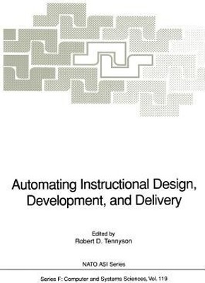 Automating Instructional Design, Development, and Delivery(English, Paperback, unknown)