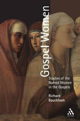 Gospel Women(English, Paperback, Bauckham Richard Emeritus Professor)
