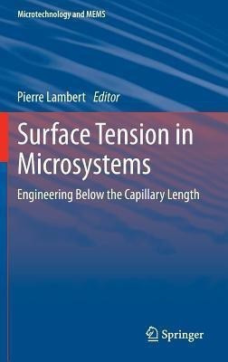 Surface Tension in Microsystems(English, Hardcover, unknown)