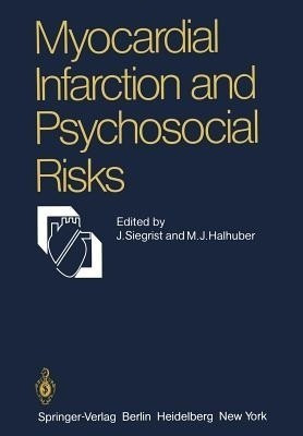 Myocardial Infarction and Psychosocial Risks(English, Paperback, unknown)