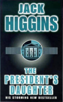 The President's Daughter(English, Paperback, Higgins Jack)