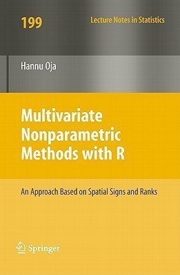 Multivariate Nonparametric Methods with R(English, Paperback, Oja Hannu)