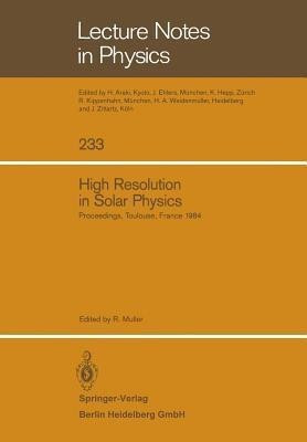 High Resolution in Solar Physics(English, Paperback, unknown)